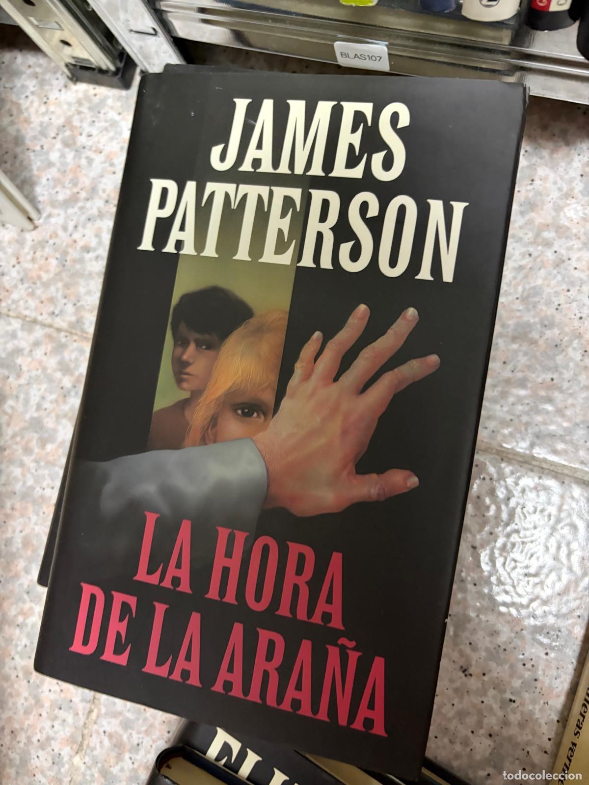 Livres d'occasion: BLAS107 - James Patterson - La hora de la ara&ntilde;a