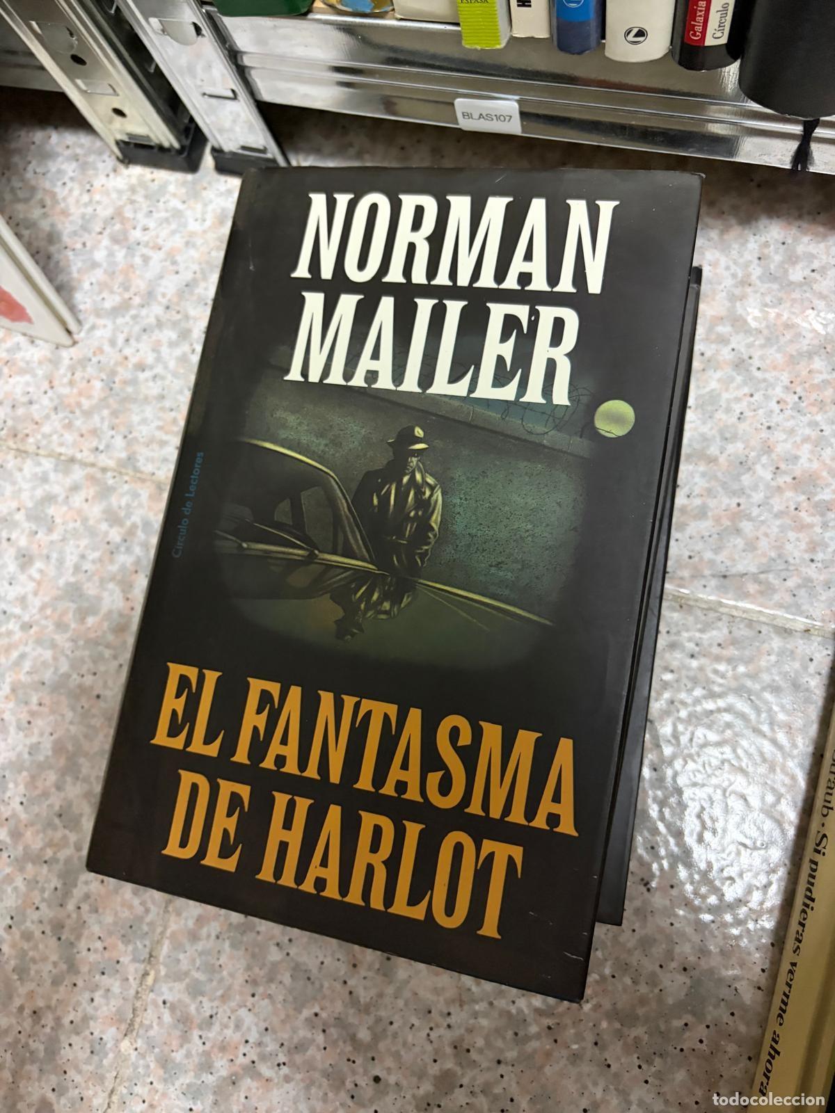 Livres d'occasion: BLAS107 - Norman Mailer - El fantasma de Harlot
