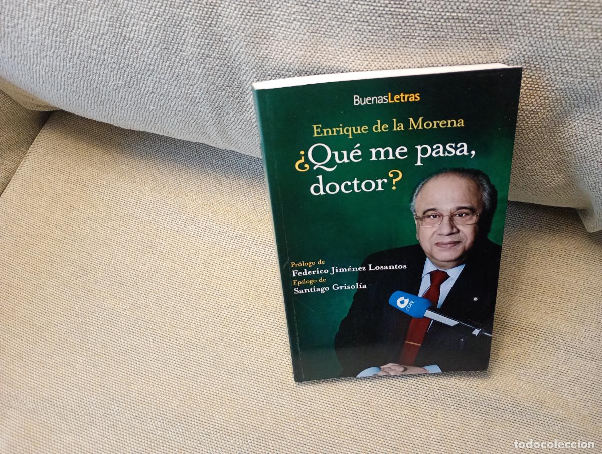 Libri di seconda mano: &iquest;QUE ME PASA DOCTOR? ENRIQUE DE LA MORENA