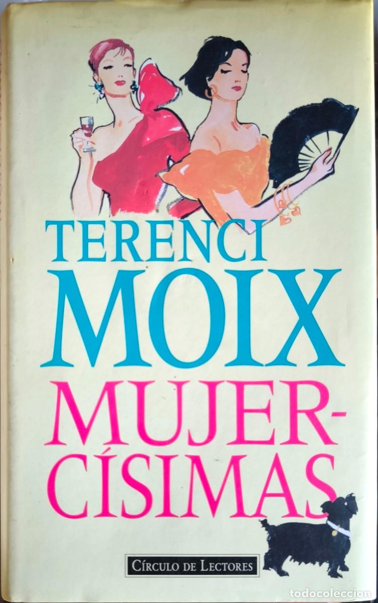 Libros de segunda mano: Mujerc&iacute;simas, de Terenci Moix - Foto 1