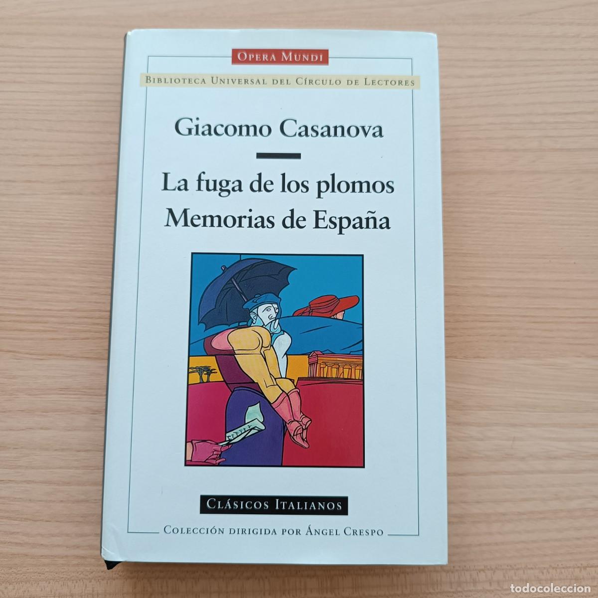 Second hand books: La fuga de los plomos / Memoria de Espa&ntilde;a - Giacomo Casanova. &Oacute;pera Mundi