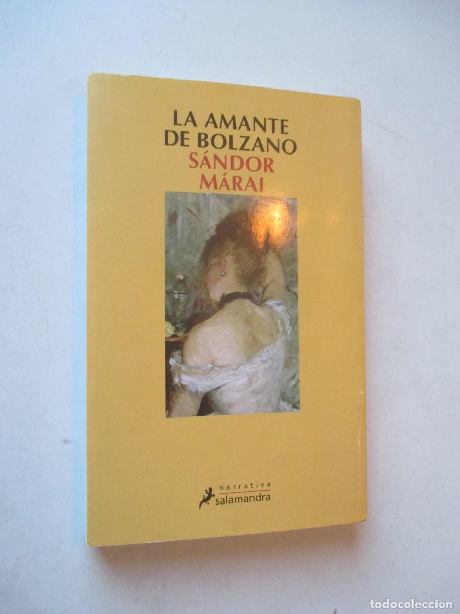 Gebrauchte B&uuml;cher: S&Aacute;NDOR M&Aacute;RAI La amante de Bolzano W42520