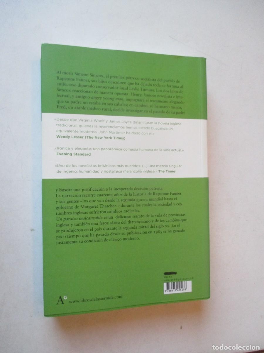 Libros de segunda mano: JOHN MORTIMER Un para&iacute;so inalcanzable W42522 - Foto 2