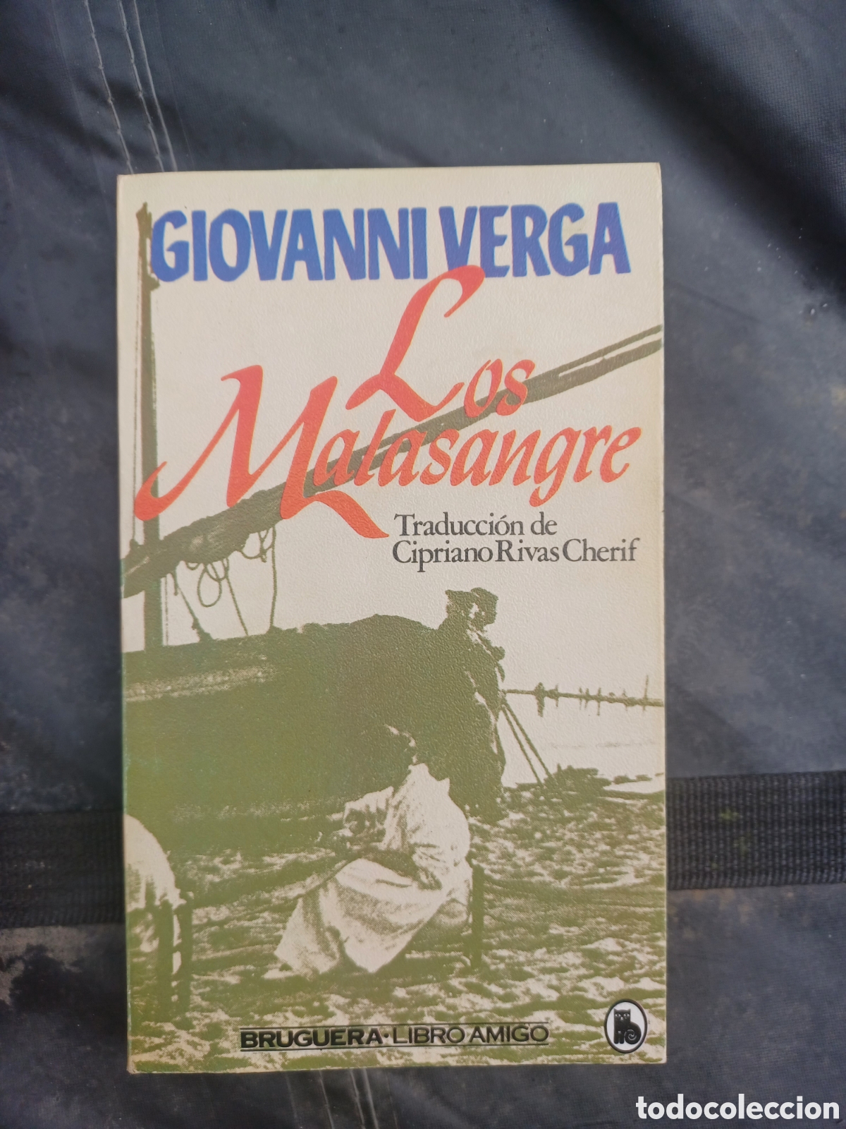 Libros de segunda mano: (LOS MALASANGRE) GIOVANNI VERGA