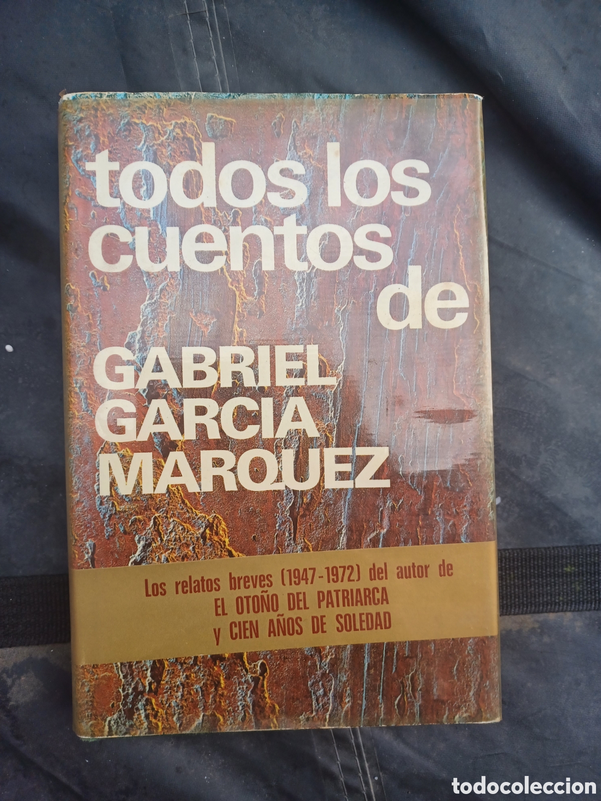 Libros de segunda mano: Todos los cuentos: [1947-1972].- Garc&iacute;a M&aacute;rquez, Gabriel