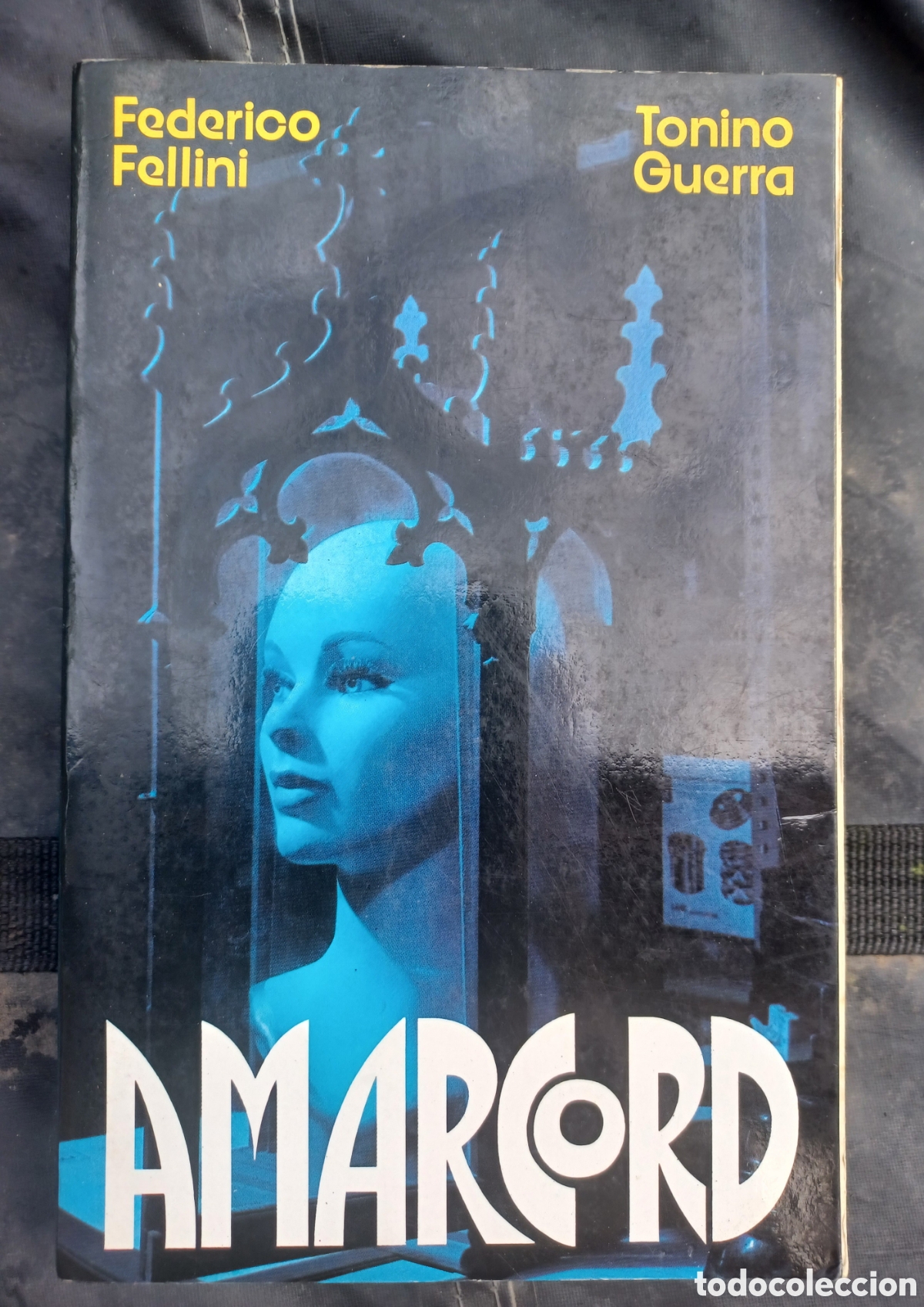 Libros de segunda mano: Amarcord - Fellini, Federico - Noguer Ediciones - 1974