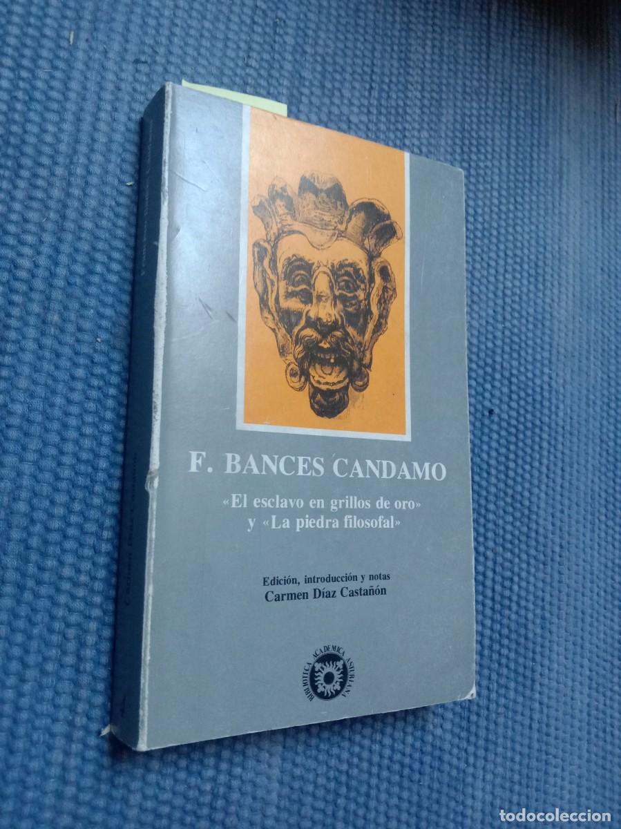 Livros em segunda m&atilde;o: El esclavo en grillos de oro. La piedra filosofalCaja de Ahorros de Asturias, 1983,