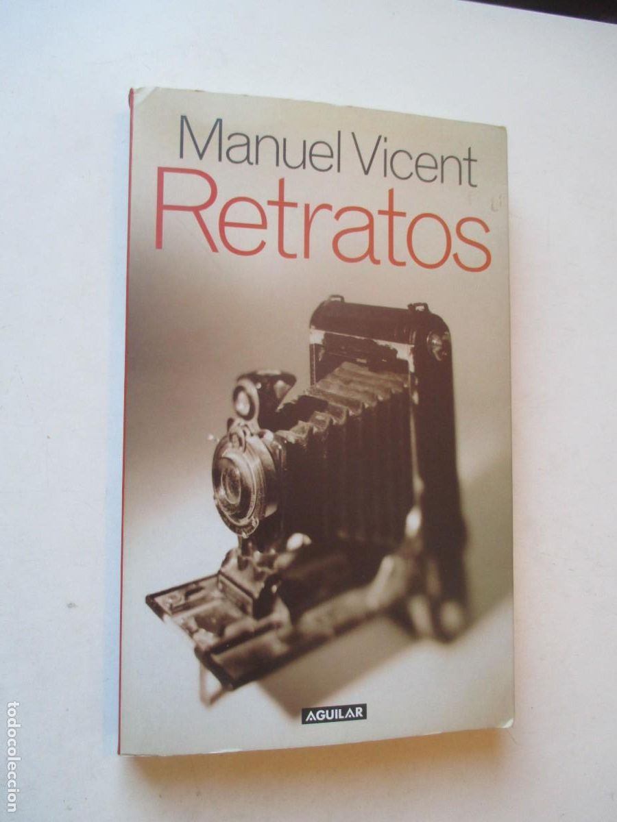 Libros de segunda mano: MANUEL VICENT Retratos W42531