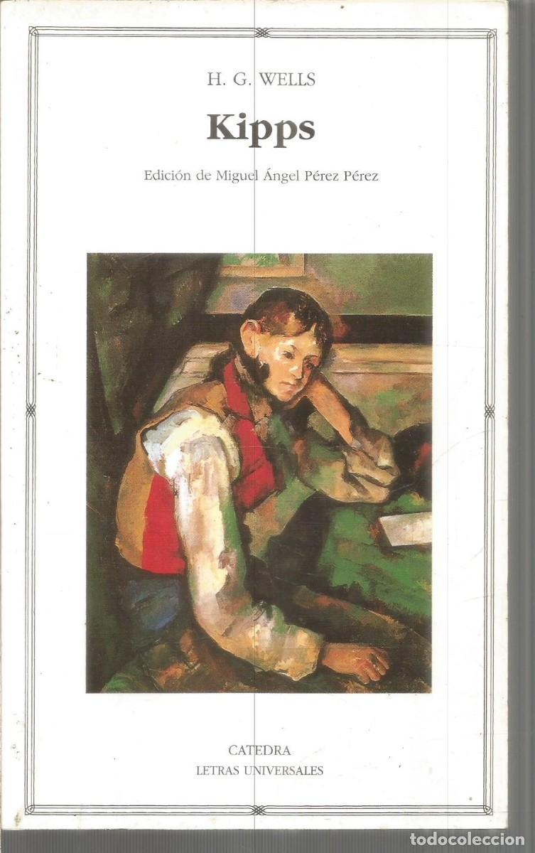 Libros de segunda mano: H.G. WELLS. KIPPS. CATEDRA - Foto 1