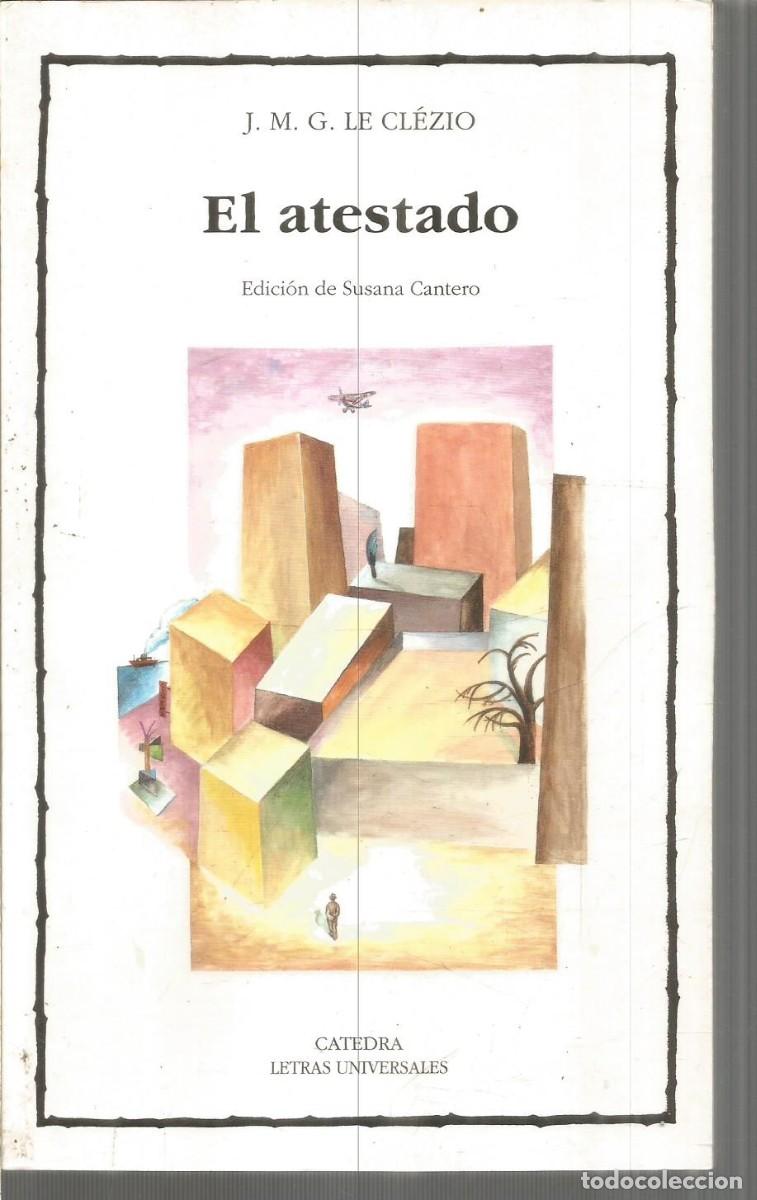 Second hand books: J.M. G. LE CLEZIO. EL ATESTADO. CATEDRA
