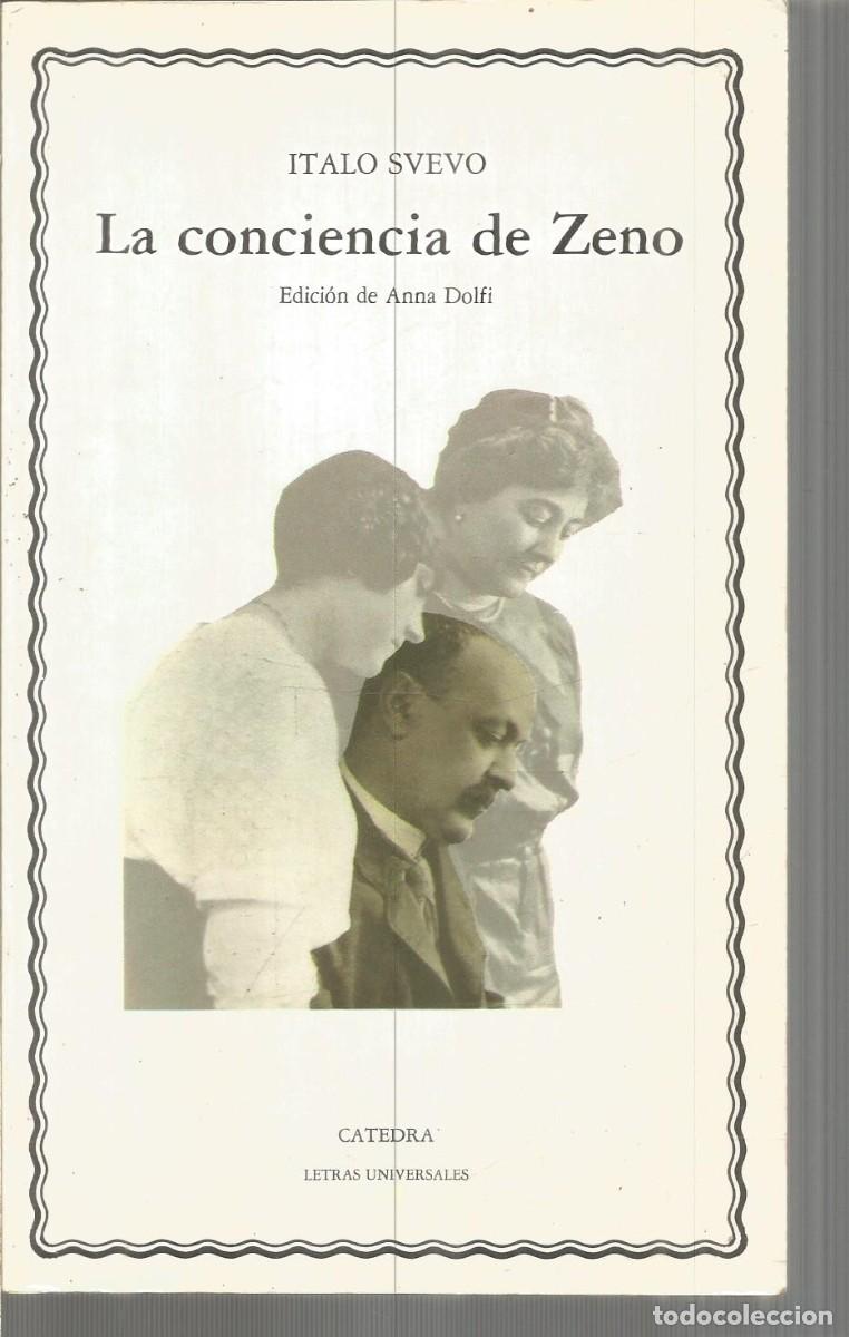 Libros de segunda mano: ITALO SVEVO. LA CONCIENCIA DE ZENO. CATEDRA