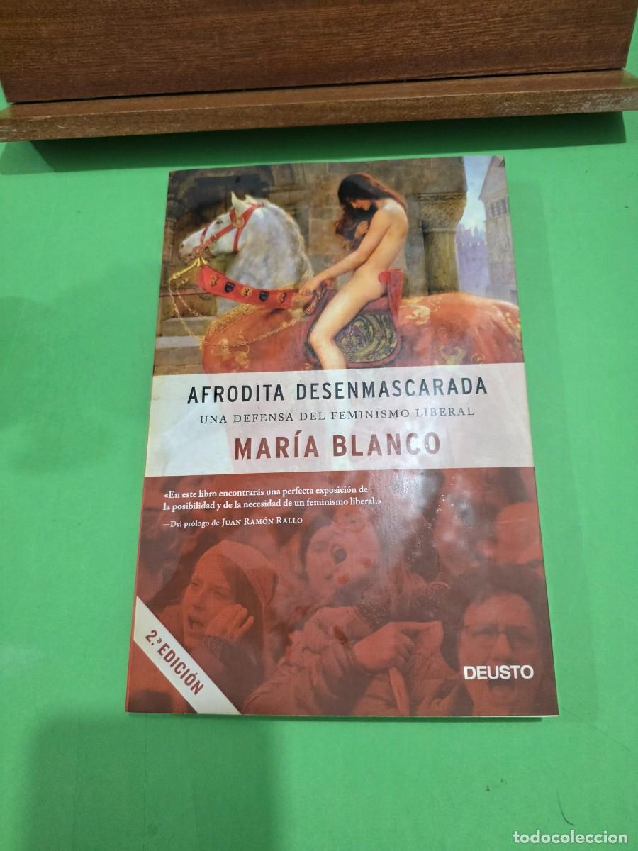 Libros de segunda mano: &rdquo;&rdquo;AFRODITA DESENMASCARADA&rdquo;&rdquo;...MARIA BLANCO...EDICIONES DEUSTO...2020... - Foto 3