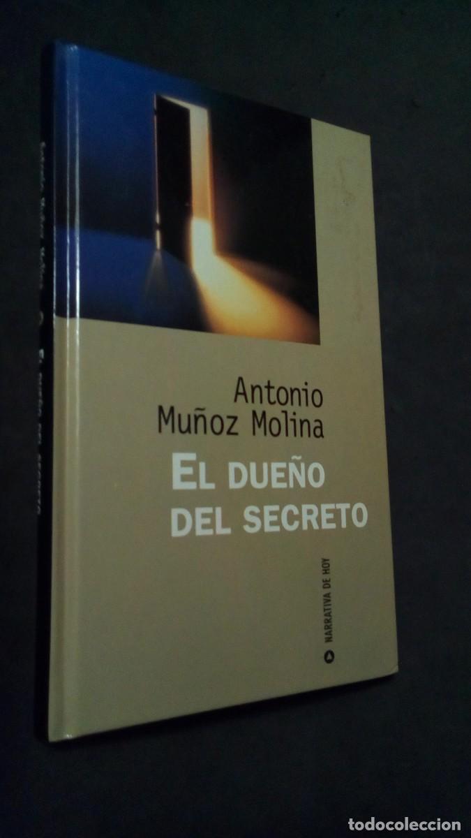 Libri di seconda mano: EL DUE&Ntilde;O DEL SECRETO-ANTONIO MU&Ntilde;OZ MOLINA-NARRATIVA DE HOY-RBA-COMO NUEVO