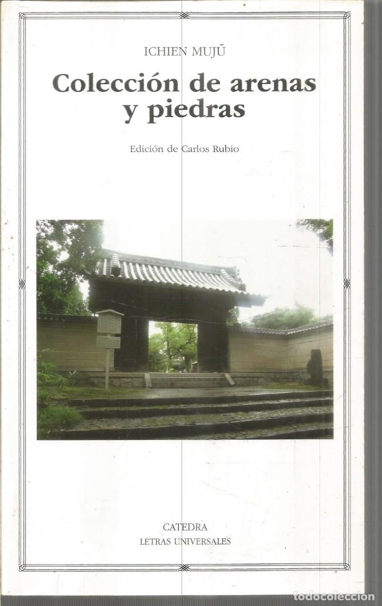 Libri di seconda mano: ICHIEN MUJU. COLECCION DE ARENAS Y PIEDRAS (SHASEJUSSHU). CATEDRA.