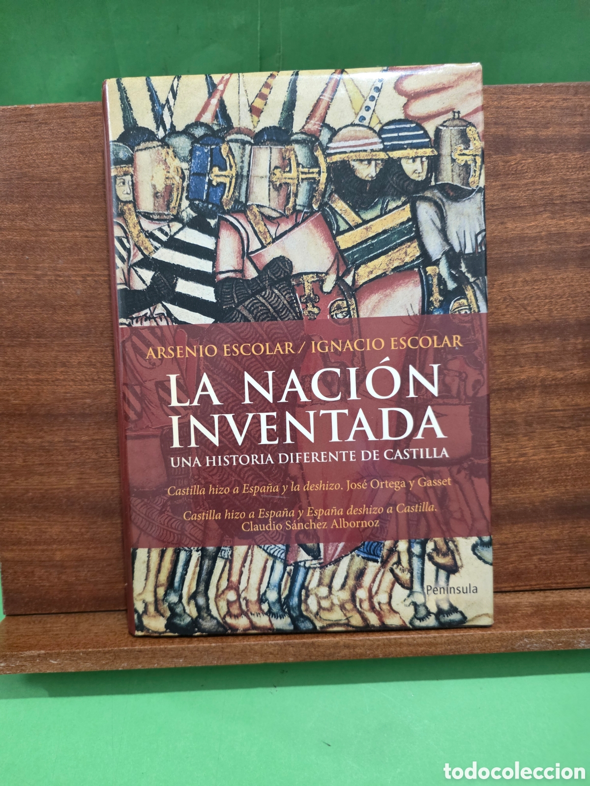 Livros em segunda m&atilde;o: ARSENIO ESCOLAR /IGNACIO ESCOLAR...&rdquo;&rdquo;LA NACI&Oacute;N INVENTADA&rdquo;&rdquo;...UNA HISTORIA DIFERENTE DE CASTILLA.....
