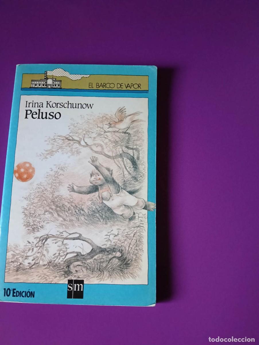 Libros de segunda mano: Libro Peluso de Irina Korschunow de Barco de Vapor