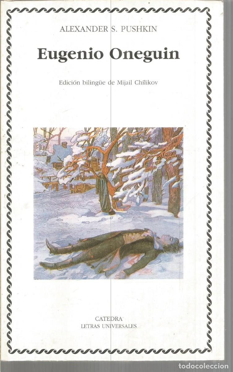 Libros de segunda mano: ALEXANDER S. PUSHKIN. EUGENIO ONEGUIN. CATEDRA - Foto 1