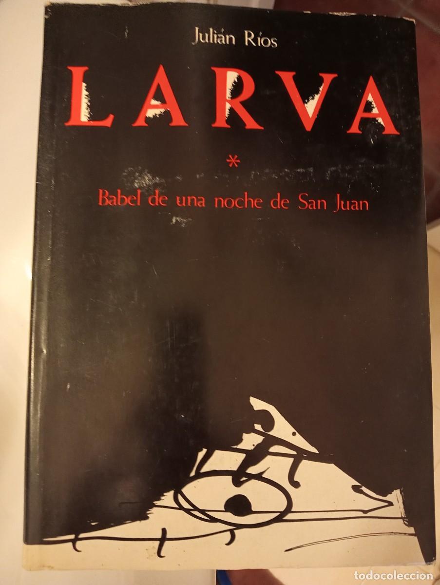 Libri di seconda mano: Larva, de Juli&aacute;n Rios