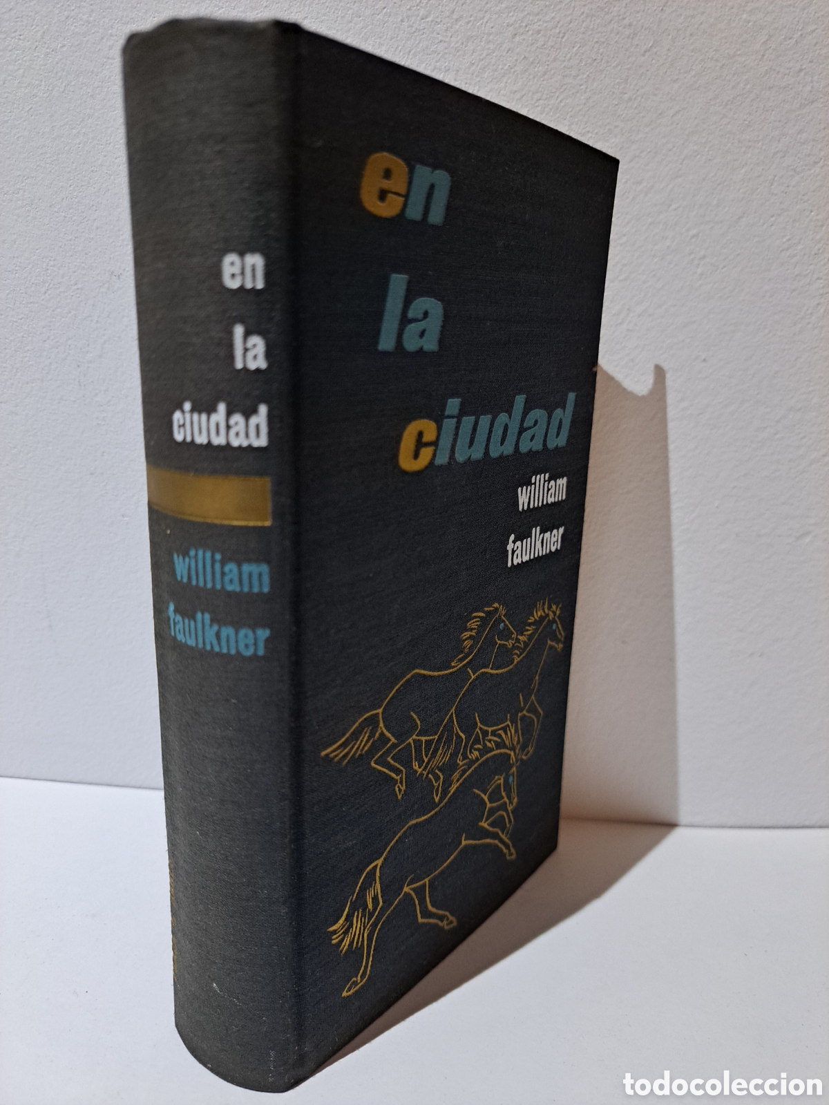 Livros em segunda m&atilde;o: EN LA CIUDAD - W. FAULKNER - PLAZA & JAN&Eacute;S - 1960, 1&ordf; ED.