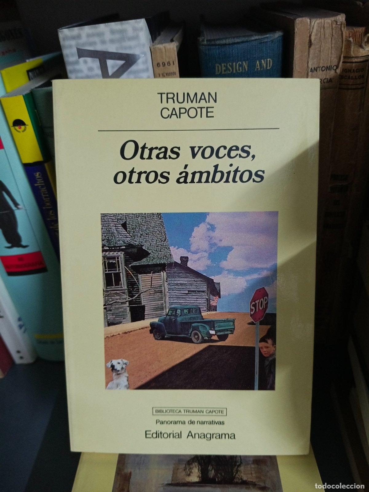 Libri di seconda mano: Otras voces, otros &aacute;mbitos | Truman Capote | Editorial Anagrama | 1989