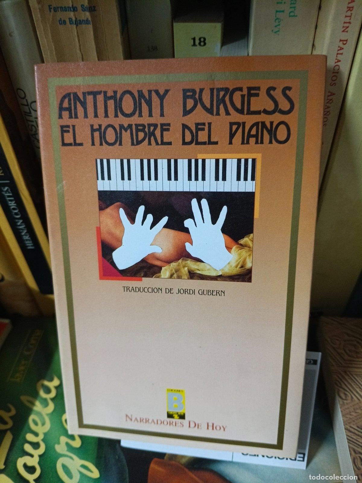 Gebrauchte B&uuml;cher: El hombre del piano | Anthony Burgess | B | 1988