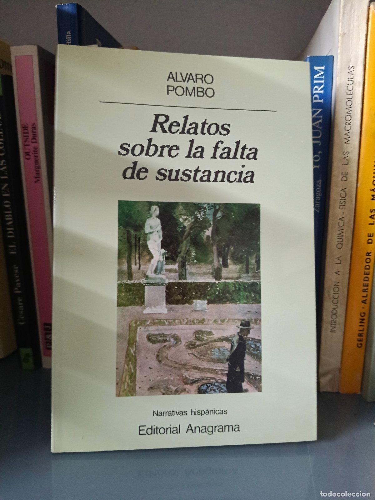 Libros de segunda mano: Relatos sobre la falta de sustancia | &Aacute;lvaro Pombo | Editorial Anagrama | 1985