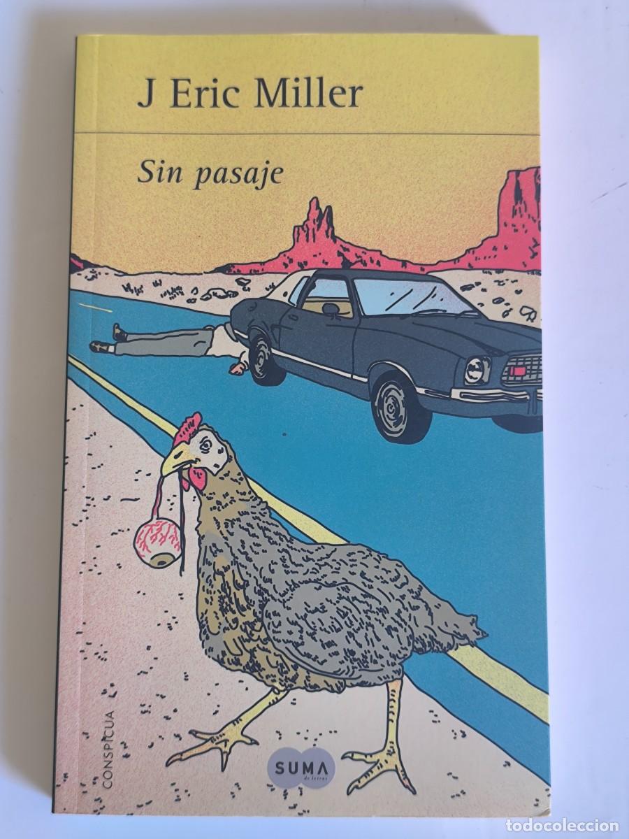Libros de segunda mano: Sin pasaje - J. Eric Miller - Suma de Letras - Foto 1