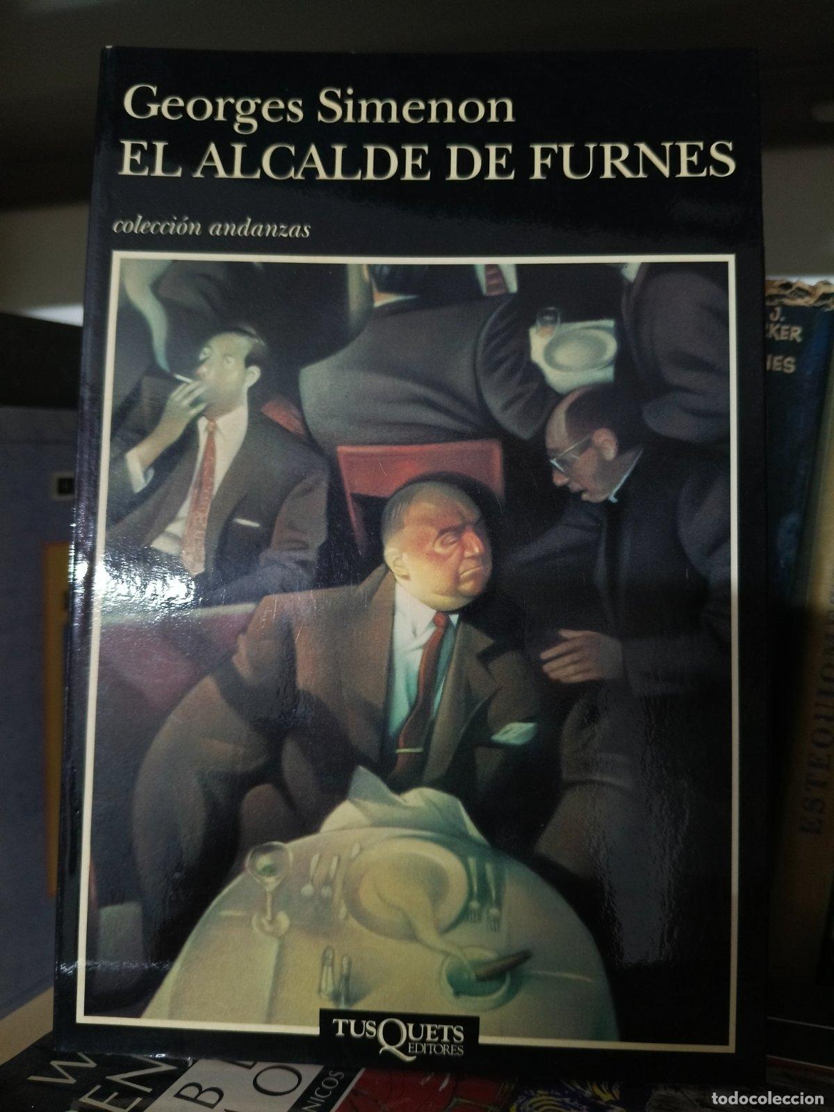 Second hand books: El alcalde de Furnes | Georges Simenon | Tusquets Editores | 1993