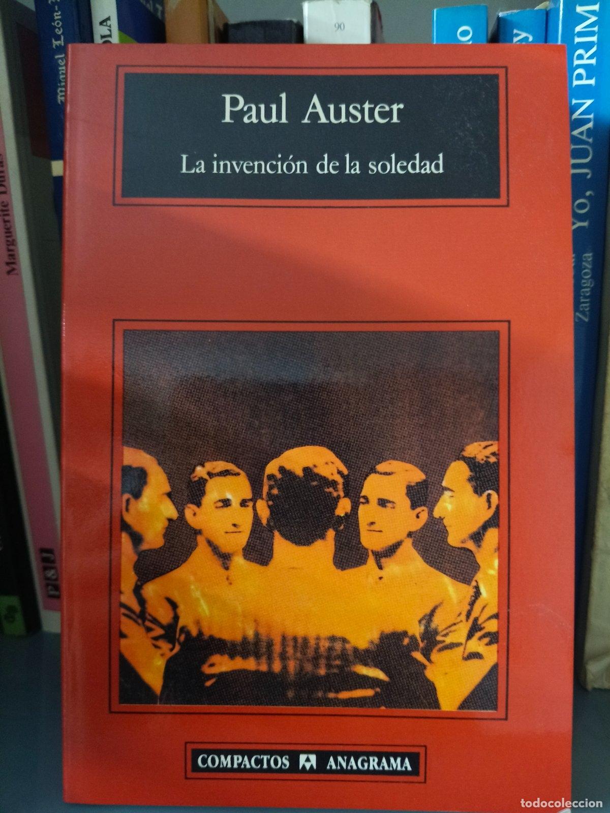 Second hand books: La invenci&oacute;n de la soledad | Paul Auster | Editorial Anagrama