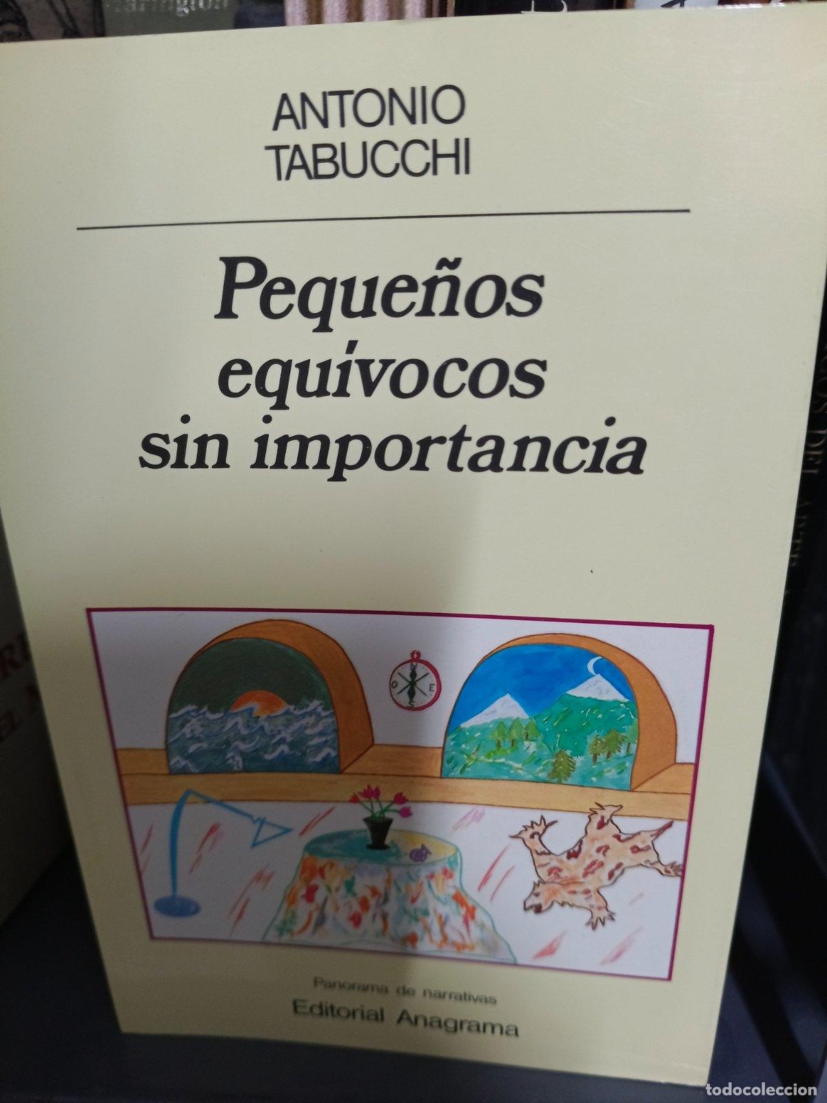 Second hand books: Peque&ntilde;os equ&iacute;vocos sin importancia | Antonio Tabucchi | Editorial Anagrama | 1997