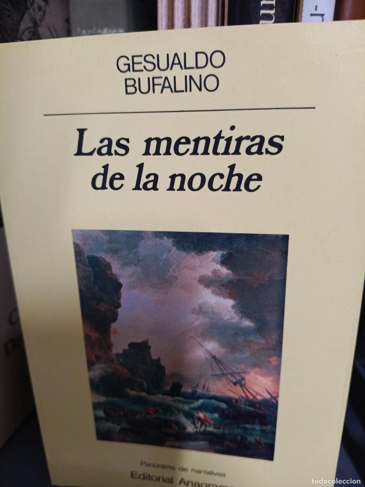 Libros de segunda mano: Las mentiras de la noche | Gesualdo Bufalino | Editorial Anagrama | 1990