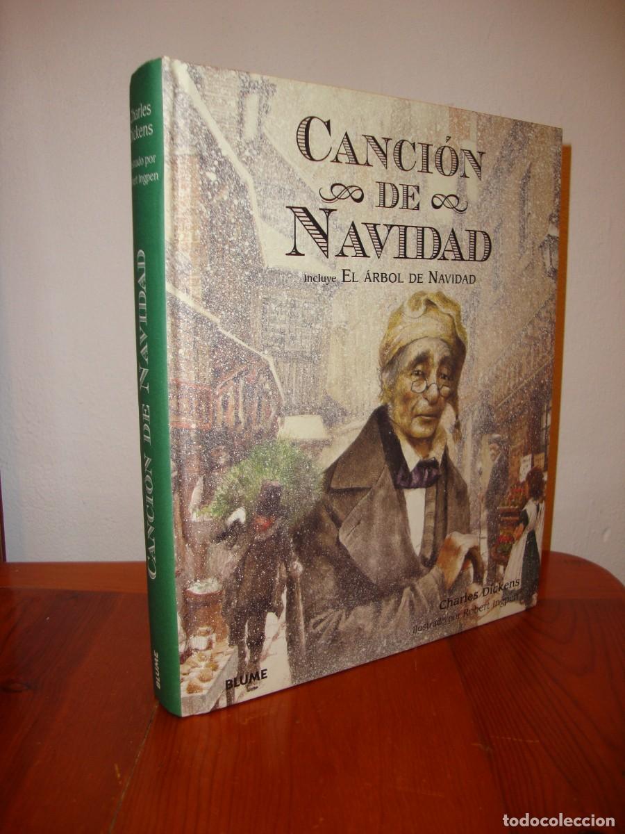 Libri di seconda mano: CANCION DE NAVIDAD. INCLUYE EL ARBOL DE NAVIDAD (BLUME) - CHARLES DICKENS, ROBERT INGPEN (ILUST.)