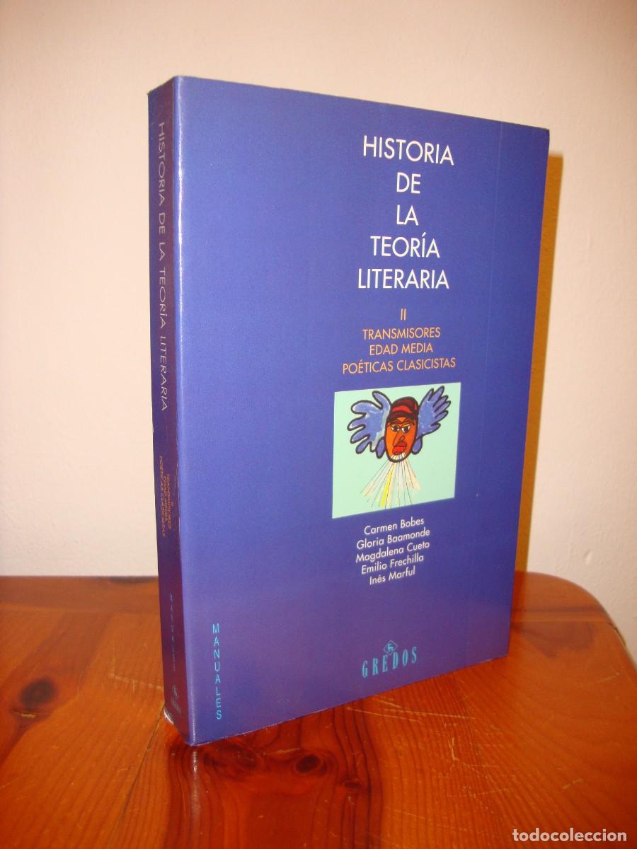 Gebrauchte B&uuml;cher: HISTORIA DE LA TEORIA LITERARIA, II (GREDOS) - CARMEN BOBES, GLORIA BAAMONDE