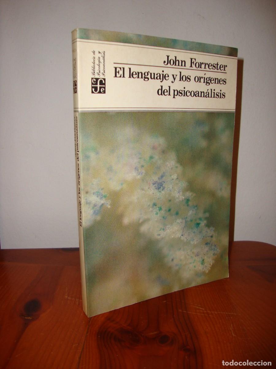 Gebrauchte B&uuml;cher: EL LENGUAJE Y LOS ORIGENES DEL PSICOANALISIS (FONDO DE CULTURA ECONOMICA) - JOHN FORRESTER