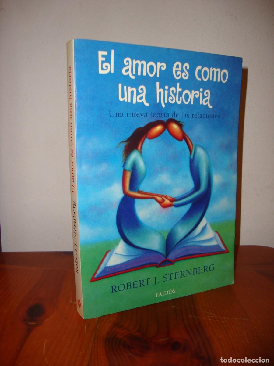 Libri di seconda mano: EL AMOR ES COMO UNA HISTORIA. UNA NUEVA TEORIA DE LAS RELACIONES (PAIDOS) - ROBERT J. STERNBERG