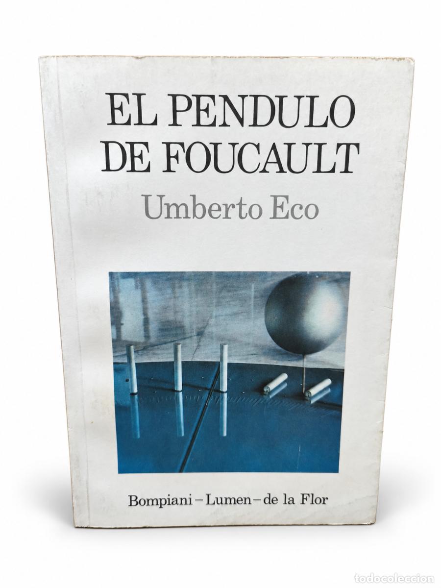 Libri di seconda mano: Umberto Eco &ndash; El p&eacute;ndulo de Foucault &ndash; Lumen