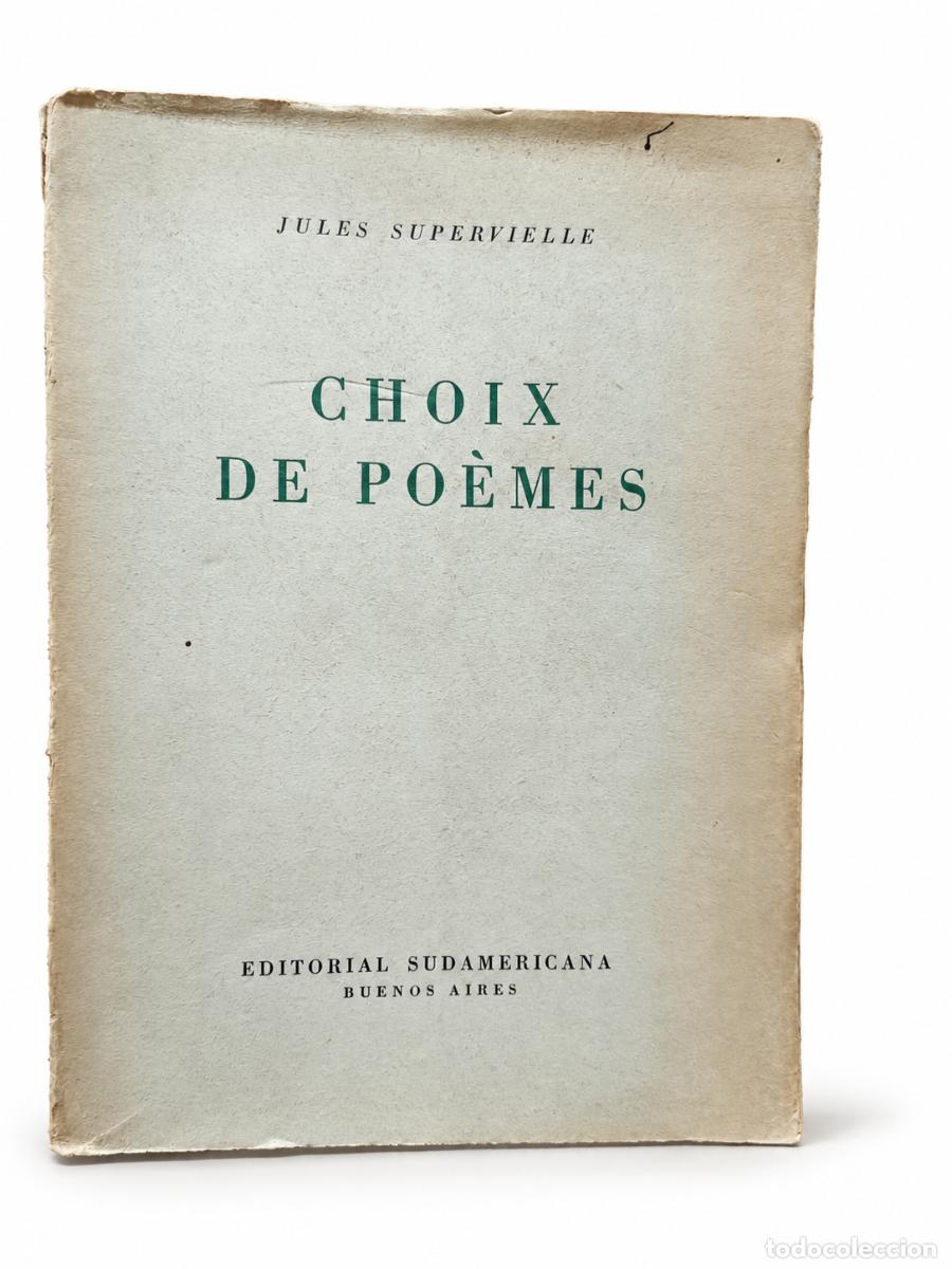 Livres d'occasion: Jules Supervielle &ndash; Choix de po&egrave;mes &ndash; Editorial Sudamericana &ndash; 1944