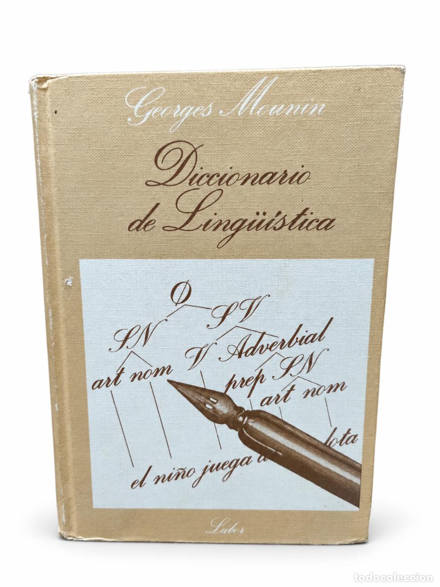 Libri di seconda mano: Georges Mounin &ndash; Diccionario de ling&uuml;&iacute;stica &ndash; Editorial Labor