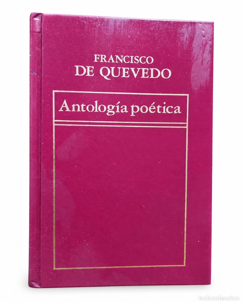 Libri di seconda mano: Antolog&iacute;a po&eacute;tica &ndash; Francisco de Quevedo