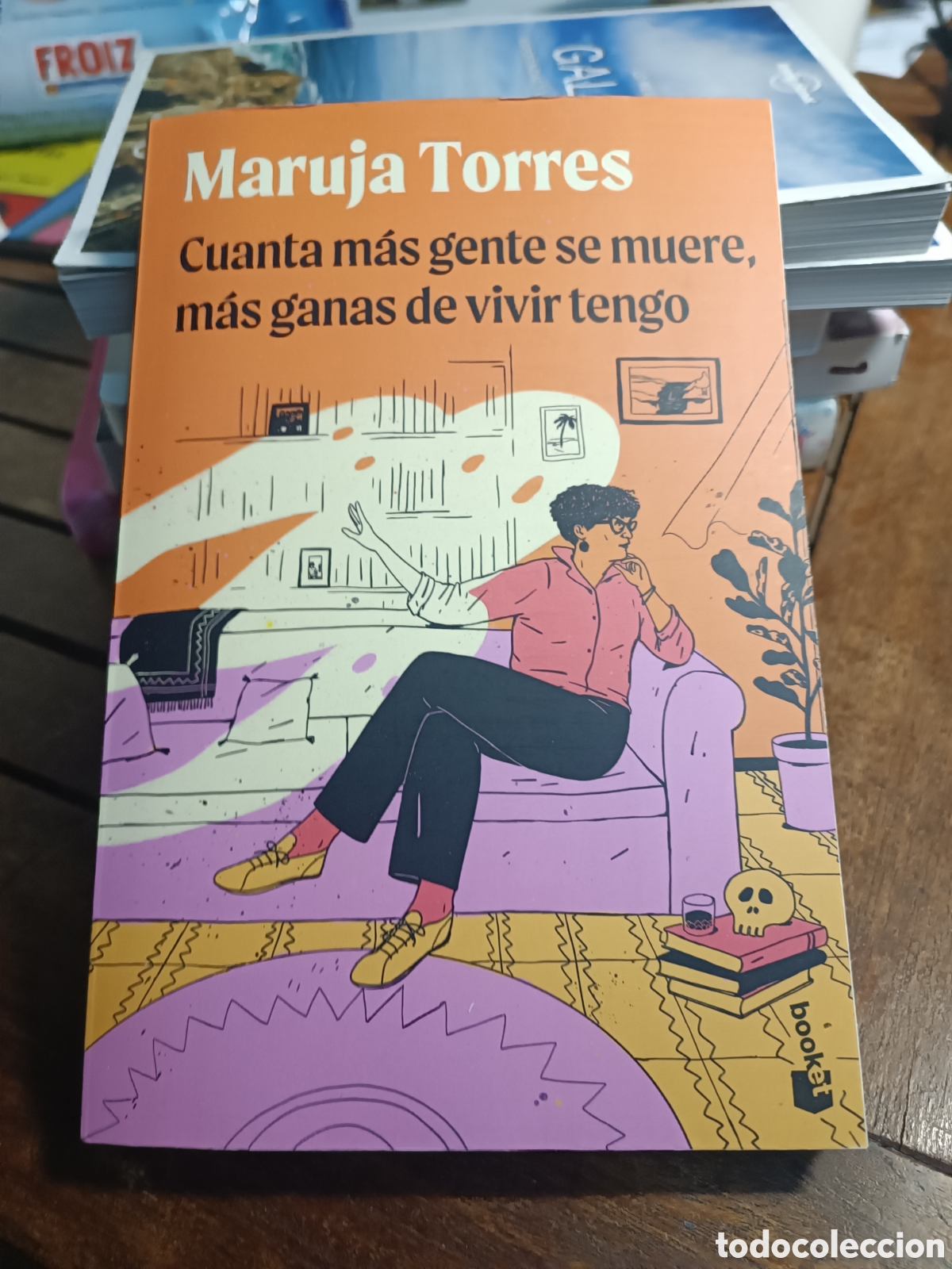 Libros de segunda mano: Cu&aacute;nta m&aacute;s gente se muere m&aacute;s ganas de vivir tengo Maruja torres booket 2026