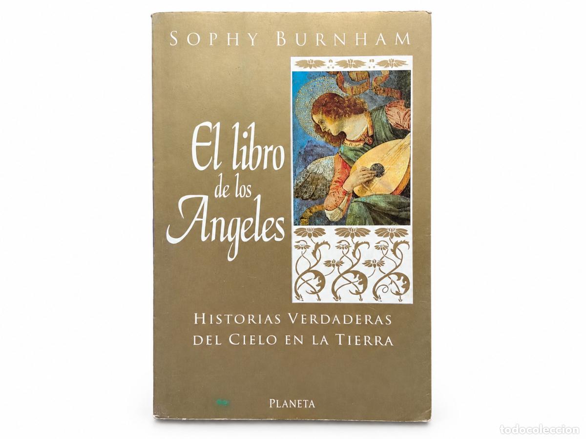 Second hand books: El libro de los &aacute;ngeles &ndash; Sophy Burnham &ndash; 1993