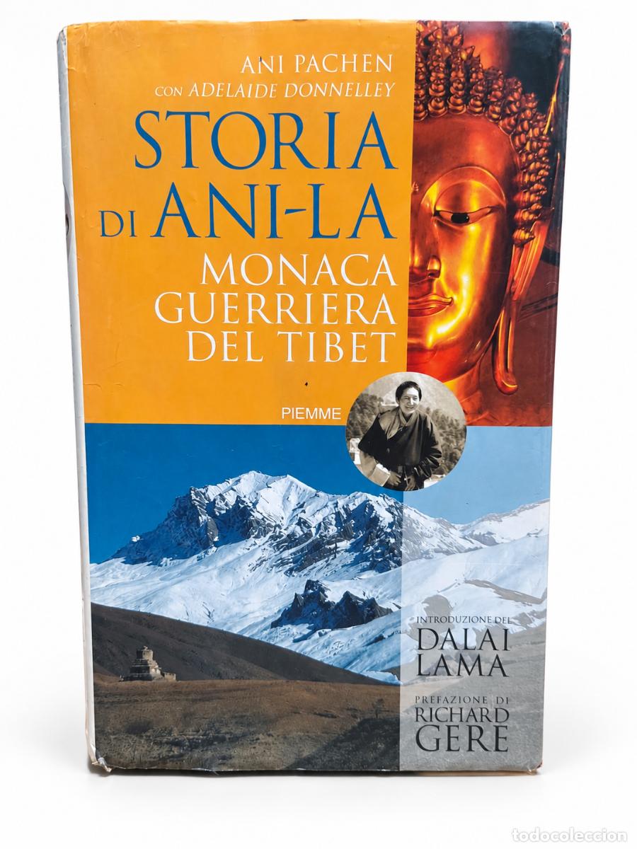 Gebrauchte B&uuml;cher: STORIA DI ANI-LA. MONACA GUERRIERA DEL TIBET &mdash; ANI PACHEN