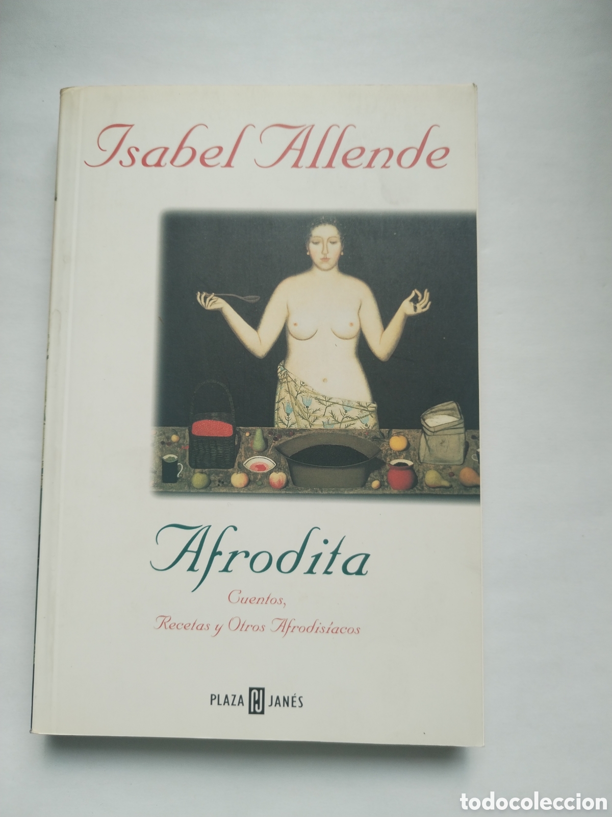 Livres d'occasion: AFRODITA/ISABEL ALLENDE