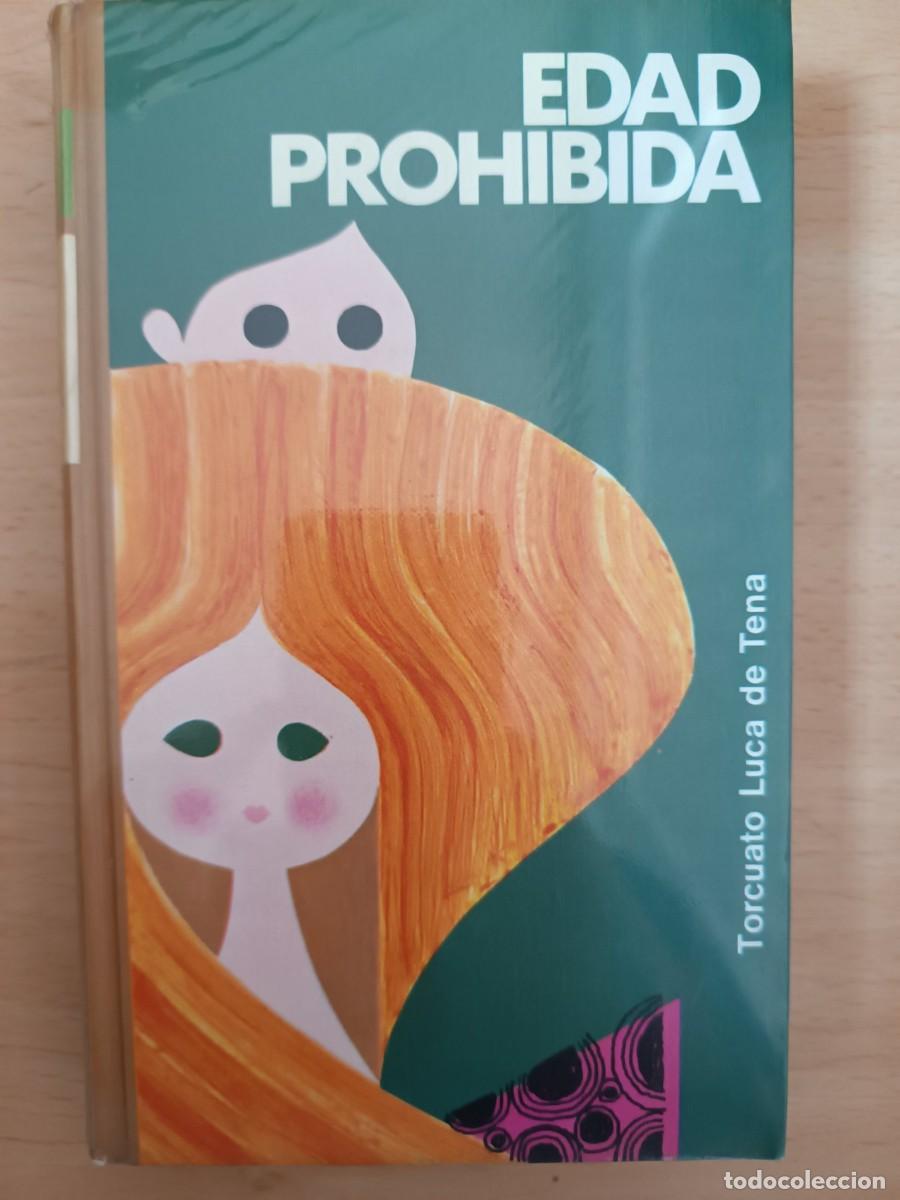Libros de segunda mano: Edad prohibida Torcuato Luca de Tena