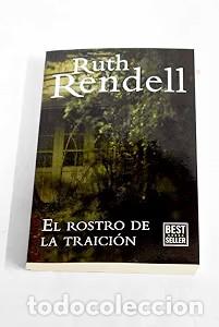 Gebrauchte B&uuml;cher: El rostro de la traici&oacute;n - Ruth Rendell - Penguin Random House Grupo Editorial, S.a.u - 2017