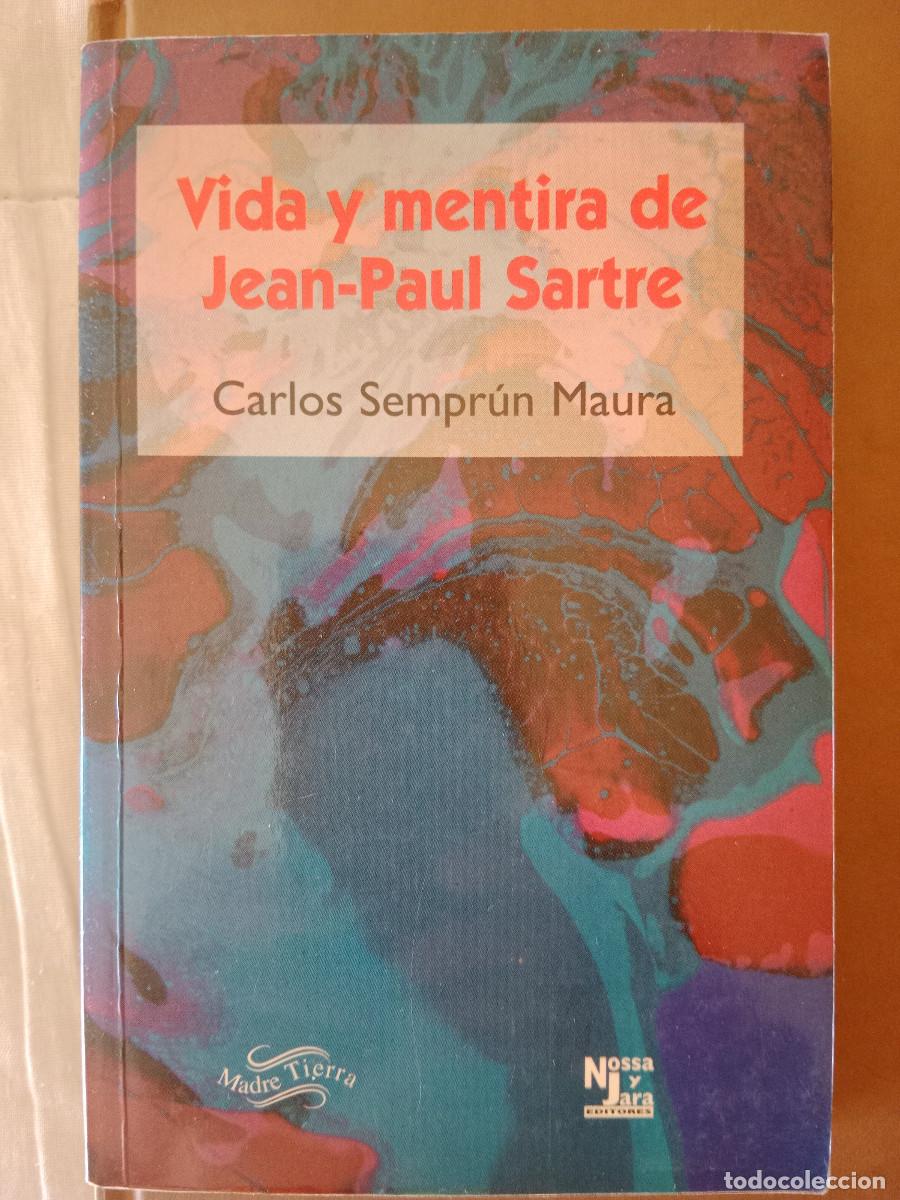 Gebrauchte B&uuml;cher: Vida y mentira de Jean-Paul Sartre, Carlos Sempr&uacute;n Maura
