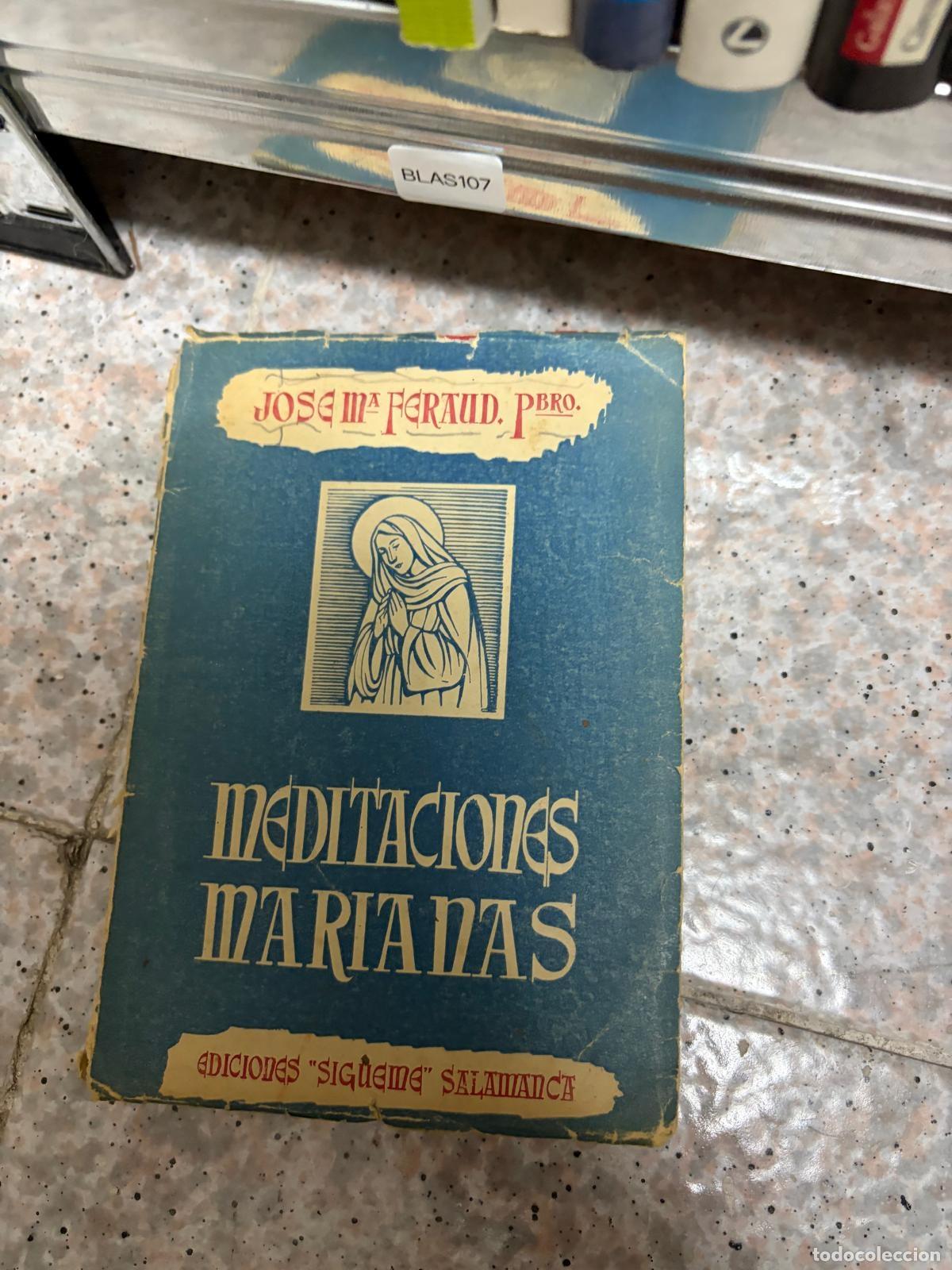 Libros de segunda mano: BLAS107A Meditaciones marianas, jose maria feraud, sigueme ediciones
