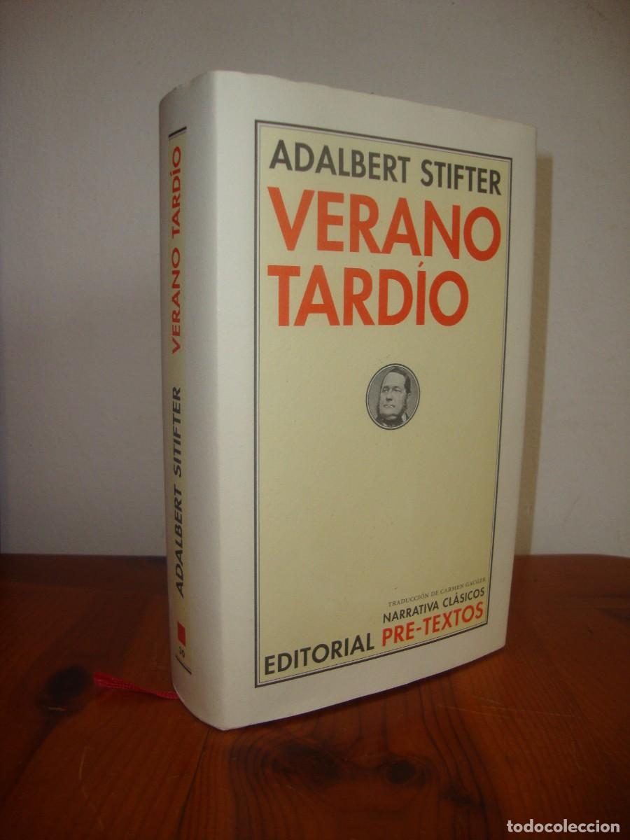 Libros de segunda mano: VERANO TARDIO (EDITORIAL PRE-TEXTOS) - ADALBERT STIFTER