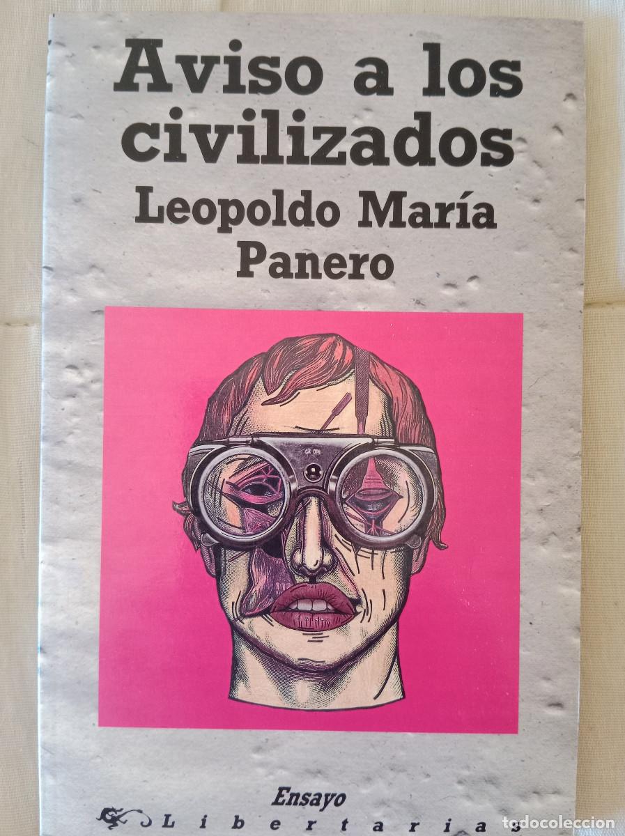 Libros de segunda mano: Aviso a los civilizados, Leopoldo Mar&iacute;a Panero