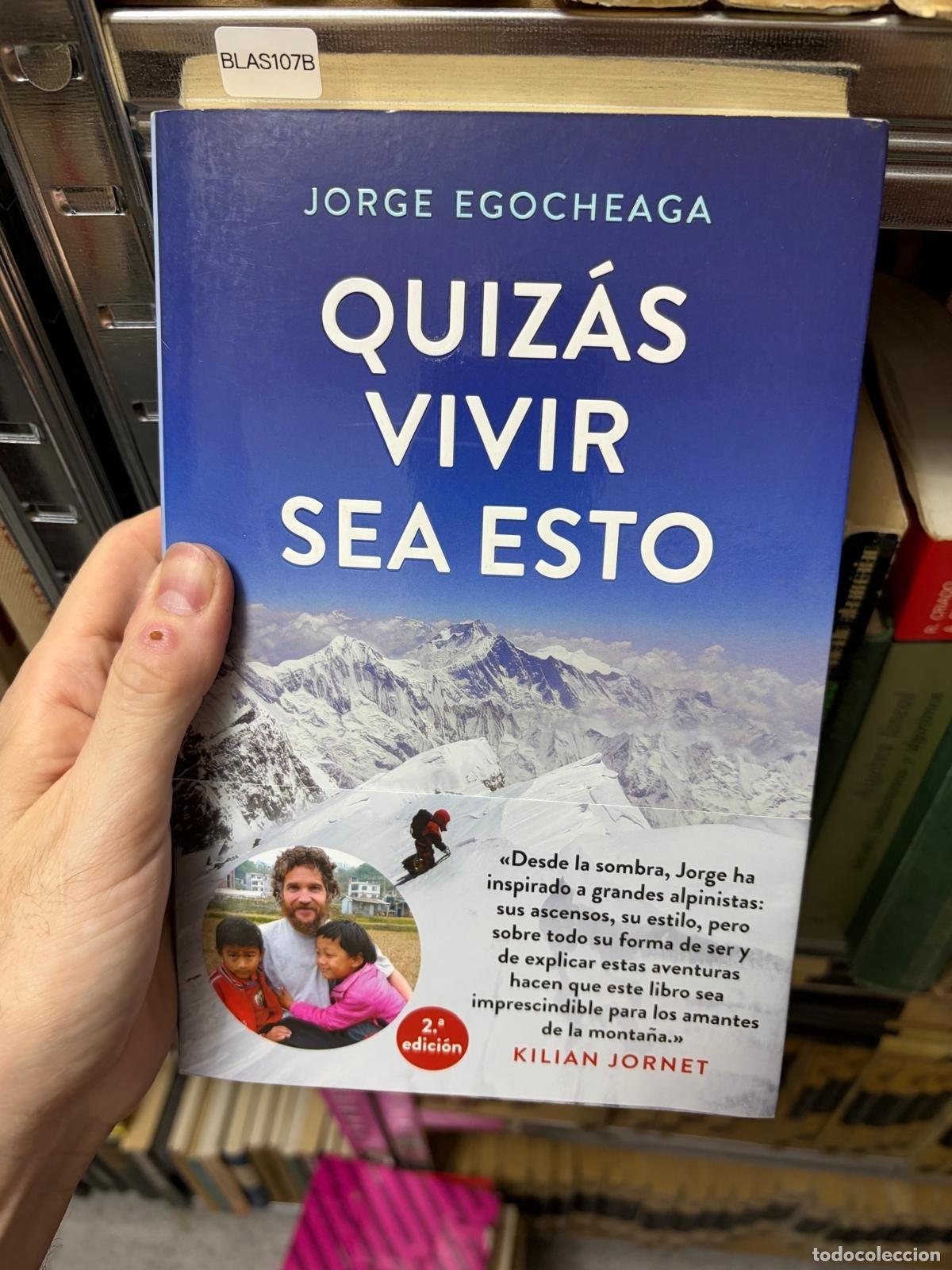 Gebrauchte B&uuml;cher: BLAS107B Jorge Egocheaga Quiz&aacute;s vivir sea esto